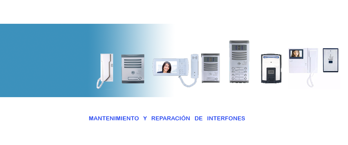 REPARACIÓN DE INTERFONES